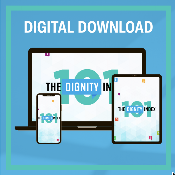 Dignity Index.pdf Resources — The Dignity Index