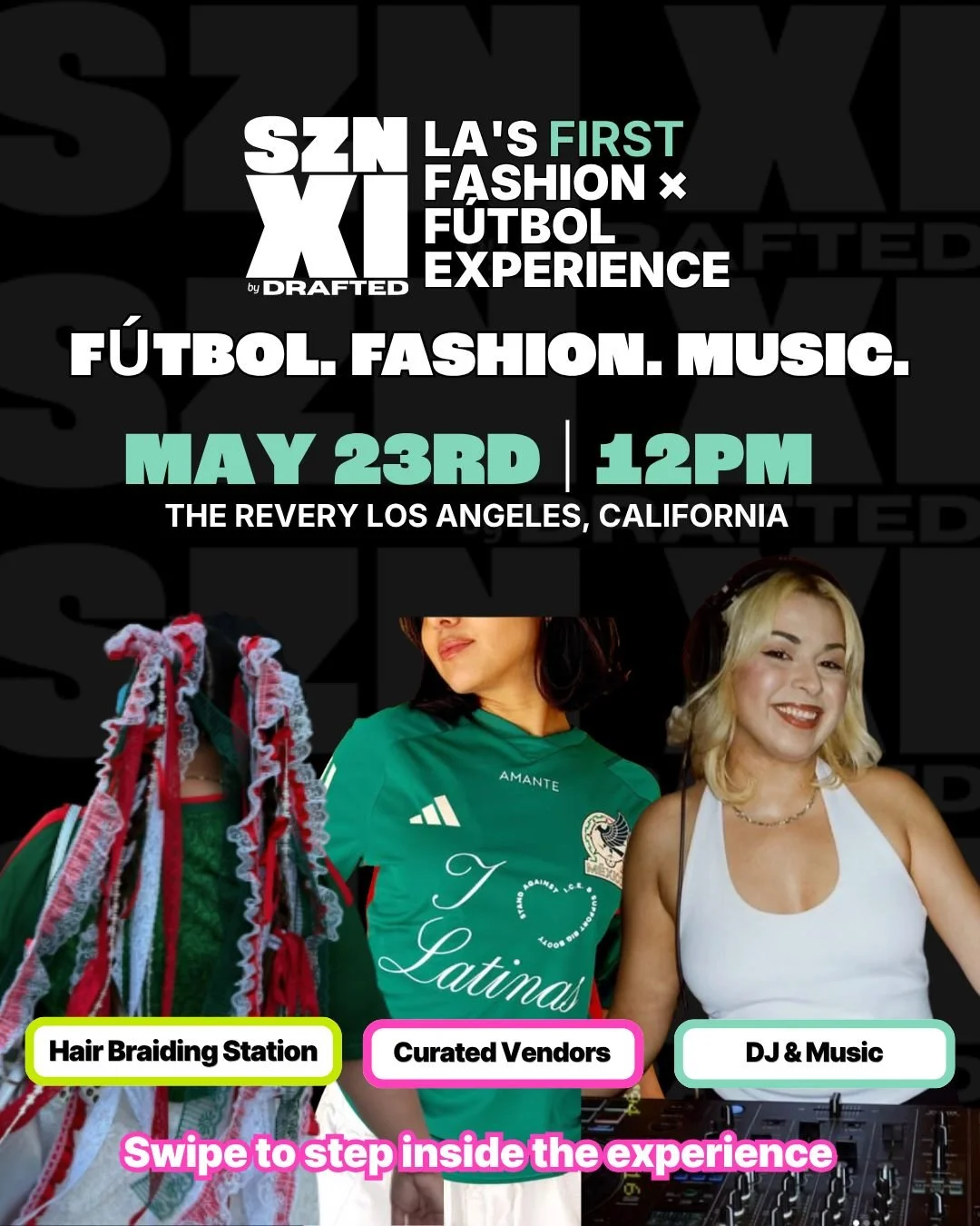 F&uacute;tbol. Fashion. Music. One night built for the woman who shows up for all three.

🎟️ Verizon Golden Ticket Raffle
👕 Savage x Fenty jersey customization
💄 Hair + Beauty Station by Ponte Your Mo&ntilde;os
🛍️ Curated vendors
🎶 Live DJ
🏆 Fi