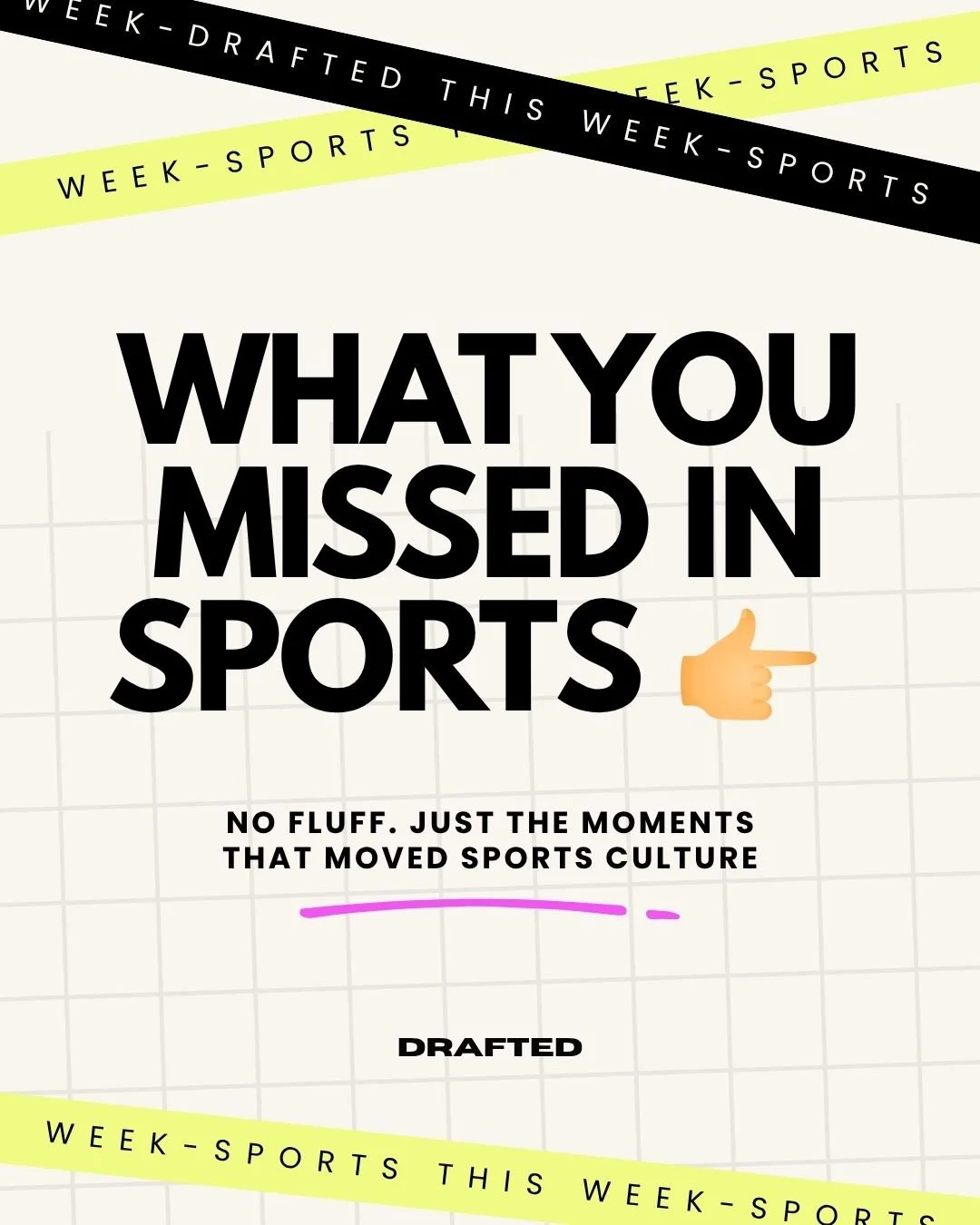 Your weekly sports catch-up, DRAFTED style.

The stories moved fast, the timelines moved faster, and a few moments definitely deserved more than a quick scroll.

No fluff. Just the headlines with context, culture, and the bigger picture behind them.
