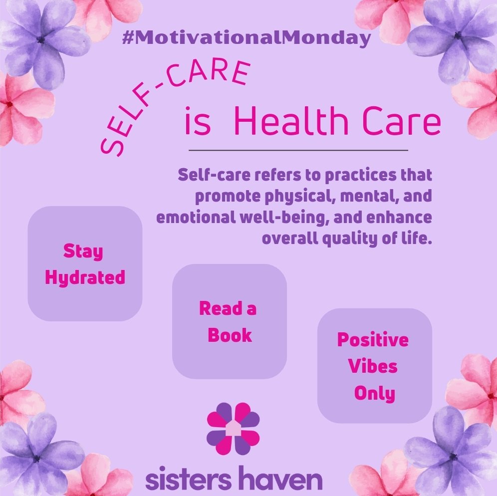 #MotivationalMonday 
Self-care is health care, and it's so important. When you take the time to replenish yourself, it allows you to serve others from the overflow. You can't serve from an empty vessel. 
Take care of YOU! #NMHM24 #sistershaven 
💗💜