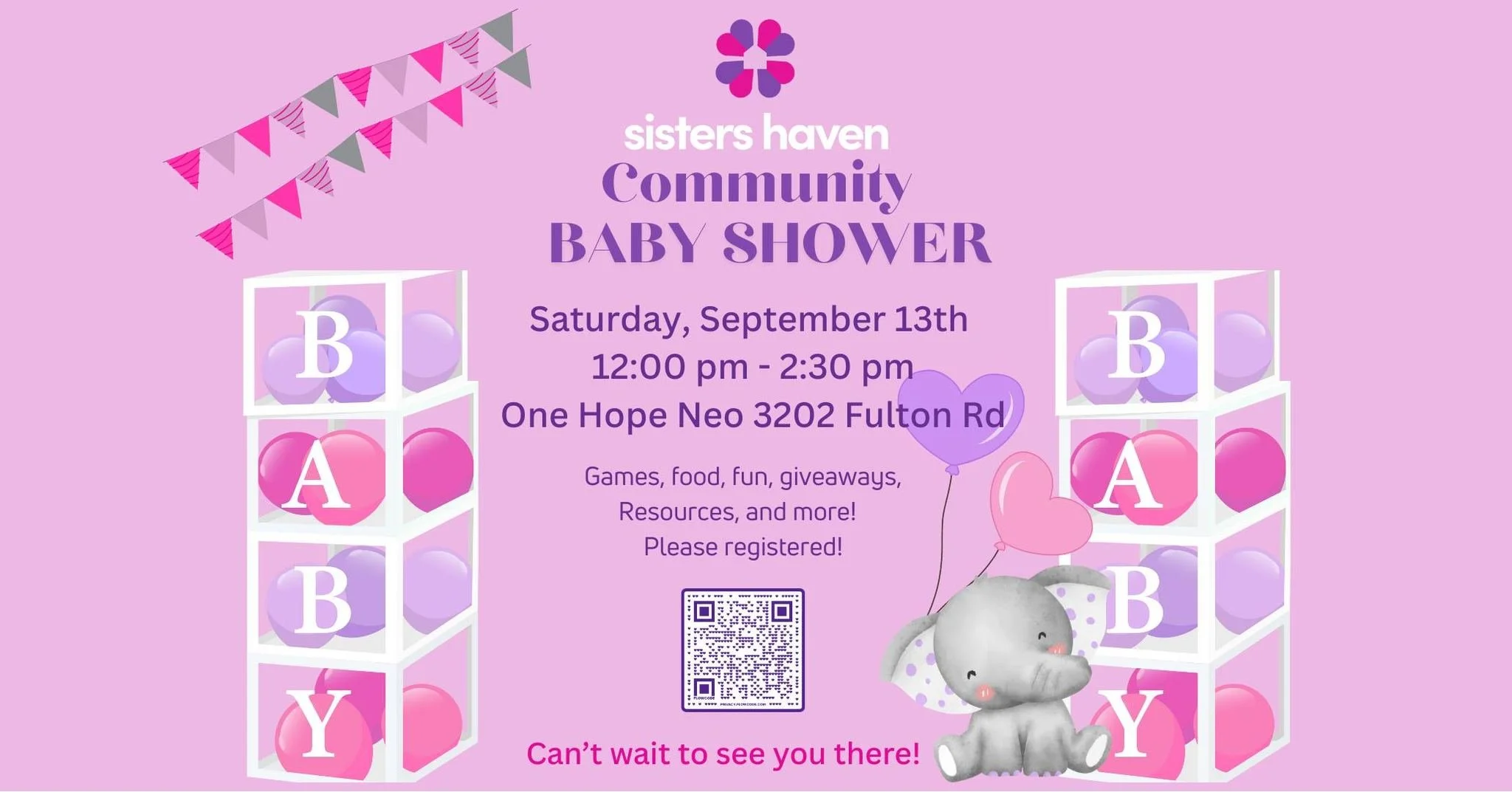 Hey Mama! Today is the day! Meet us at the community baby shower @ 3202 Fulton Road! We can't wait to see you there! #SistersHaven 💜🩷