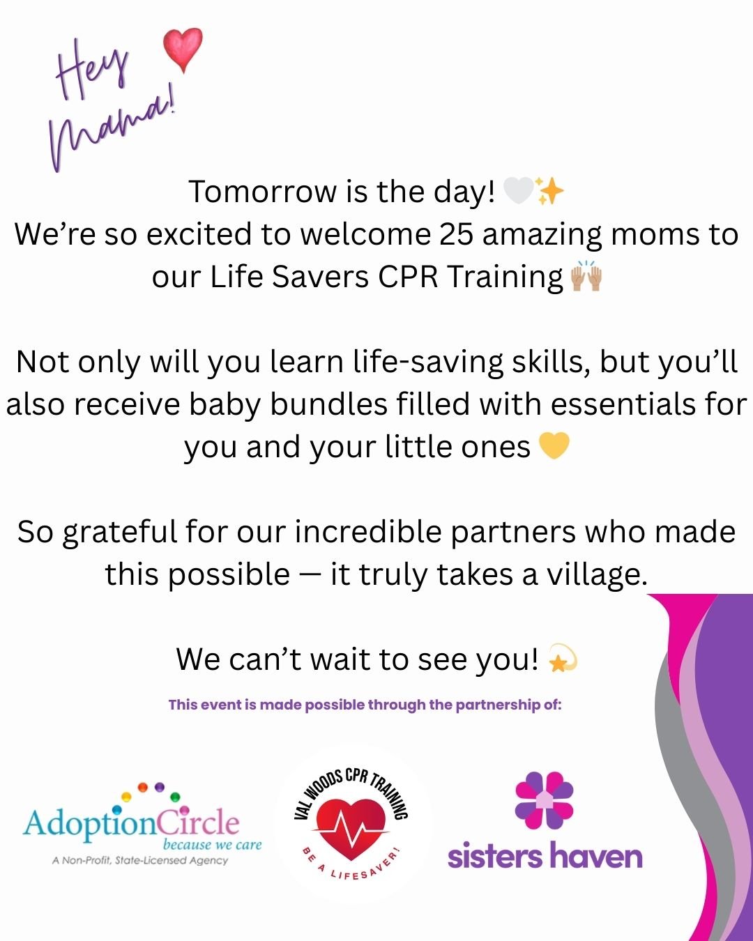 Hey Mama! Tomorrow is the day🎉

We&rsquo;re so excited to welcome our amazing moms and friends to the Life Savers CPR Training/ Certification🙌🏽
So grateful for our incredible partners who made this possible &mdash; it truly takes a village!

We ca