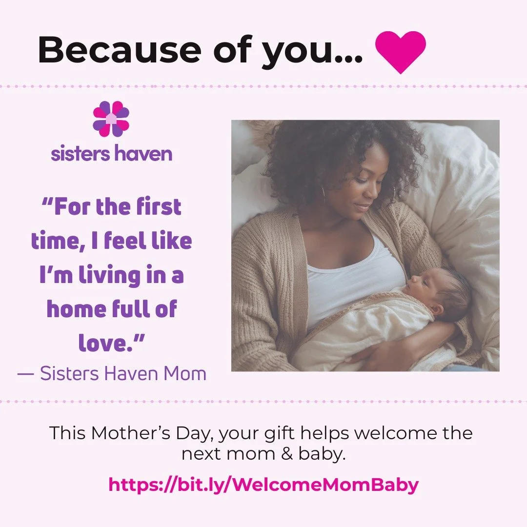 This is what your support makes possible. 💗

At Sisters Haven, mothers and babies are finding safety, love, and a place to begin again.

Help welcome the next mom &amp; baby.
👉 https://bit.ly/WelcomeMomBaby