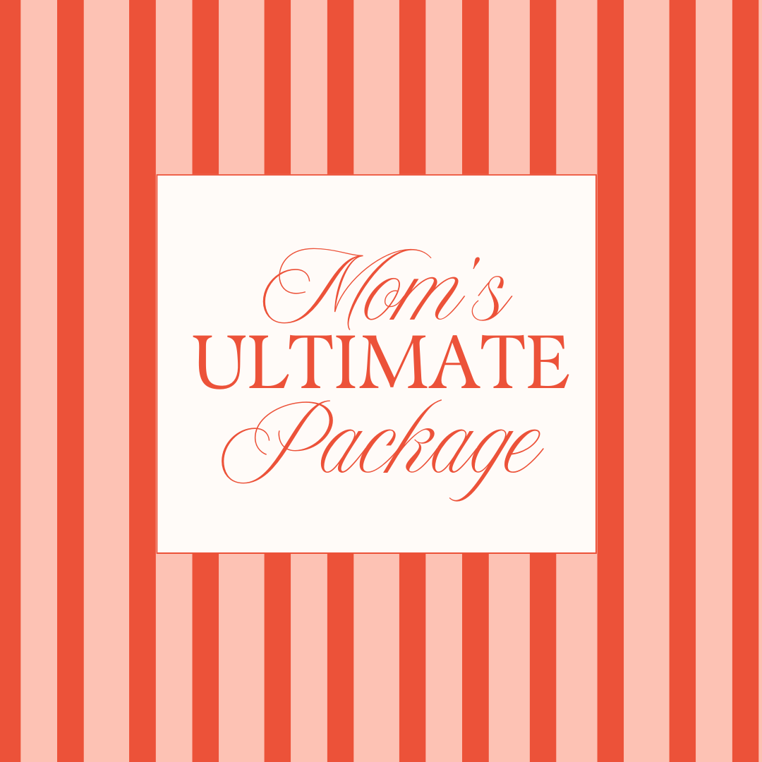 Mom's Ultimate Package
