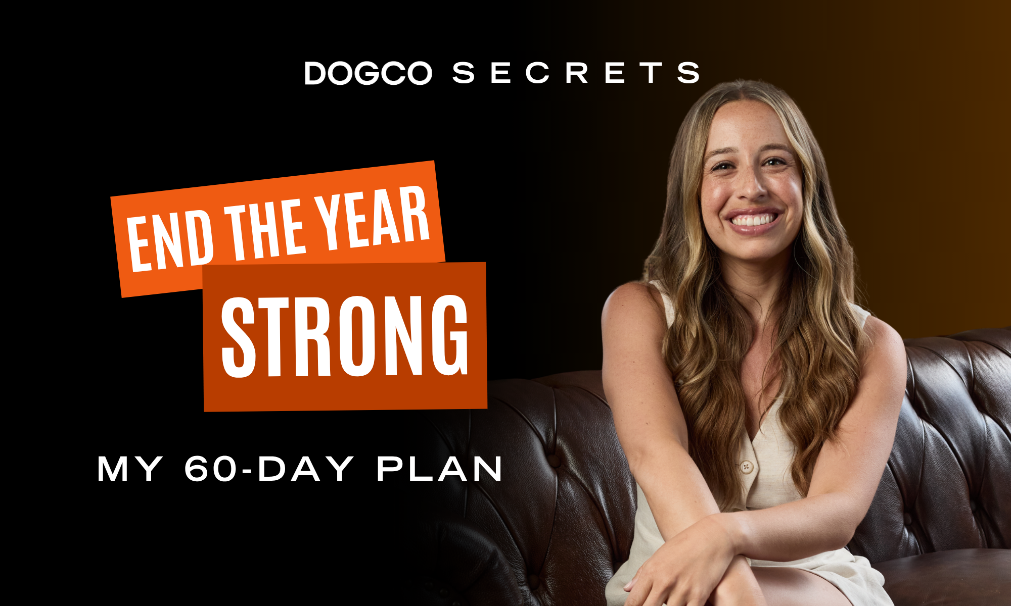 My 60 Day Plan to End the Year Strong