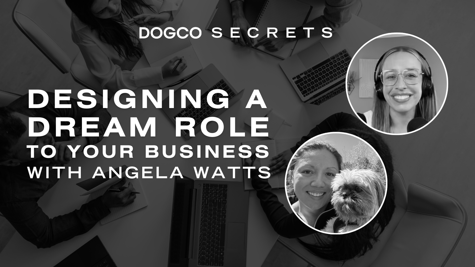 Designing Your Dream Business with Angela Watts