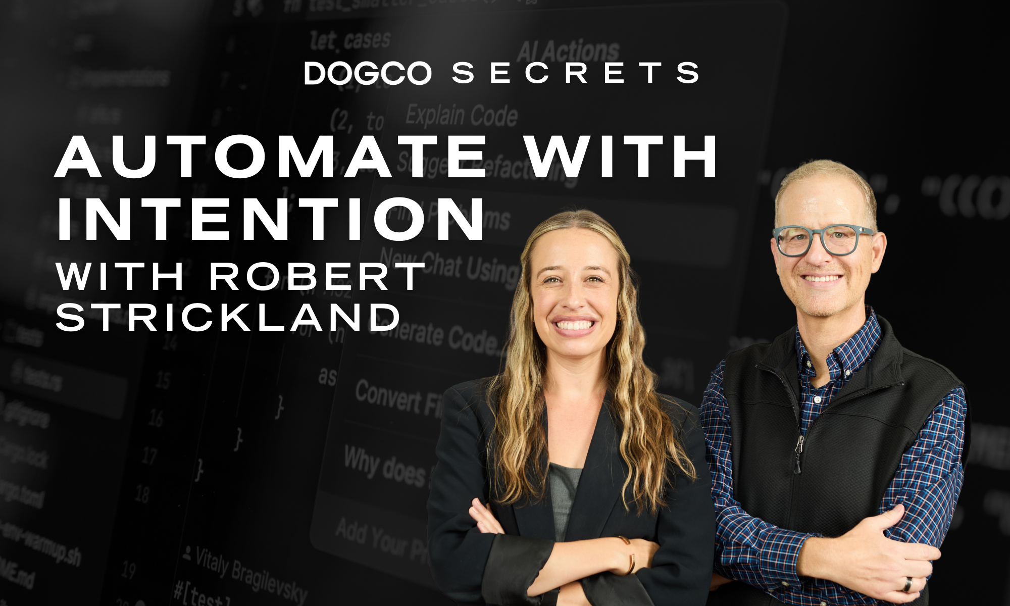 Automate with Intention with Robert Strickland