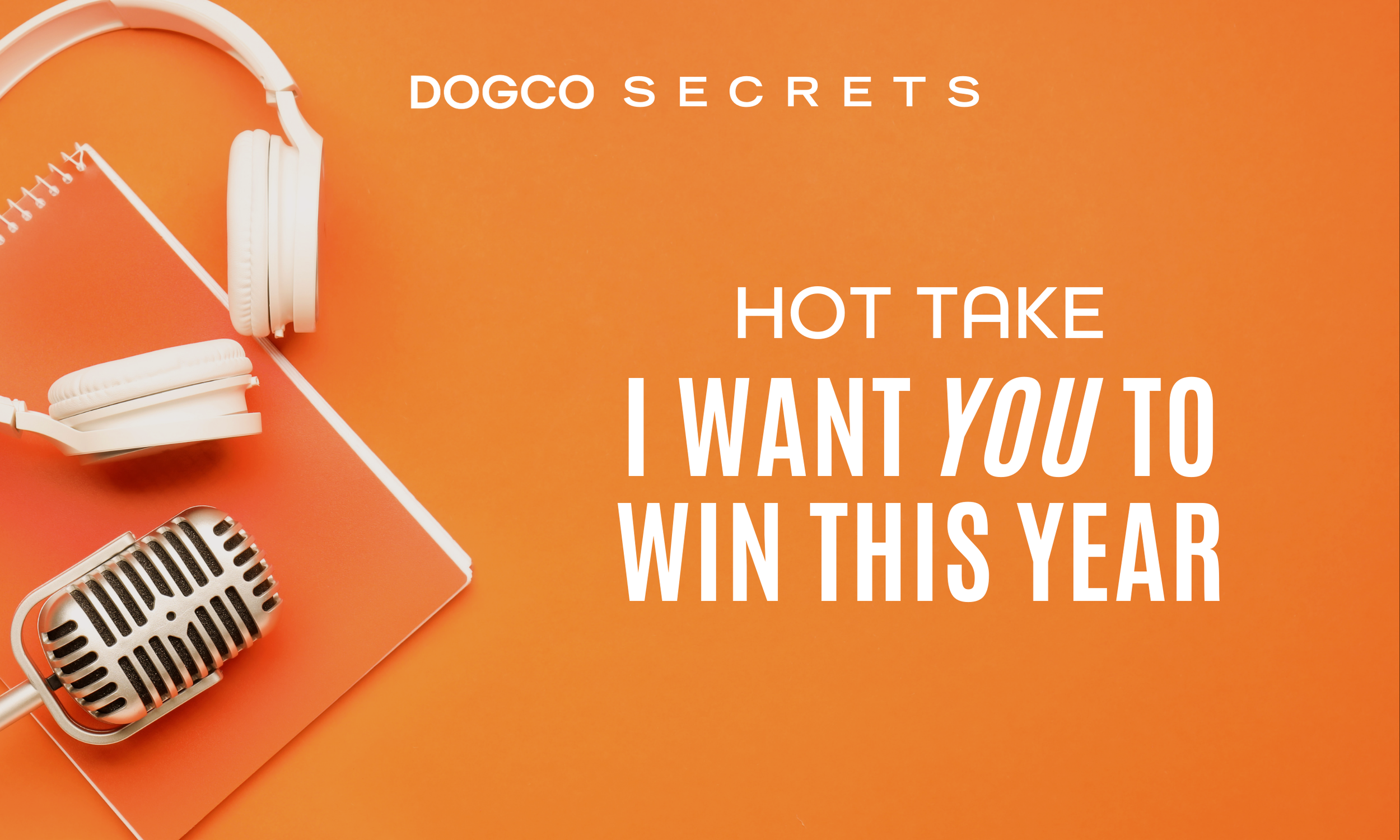 Hot Take: I Want You to Win This Year