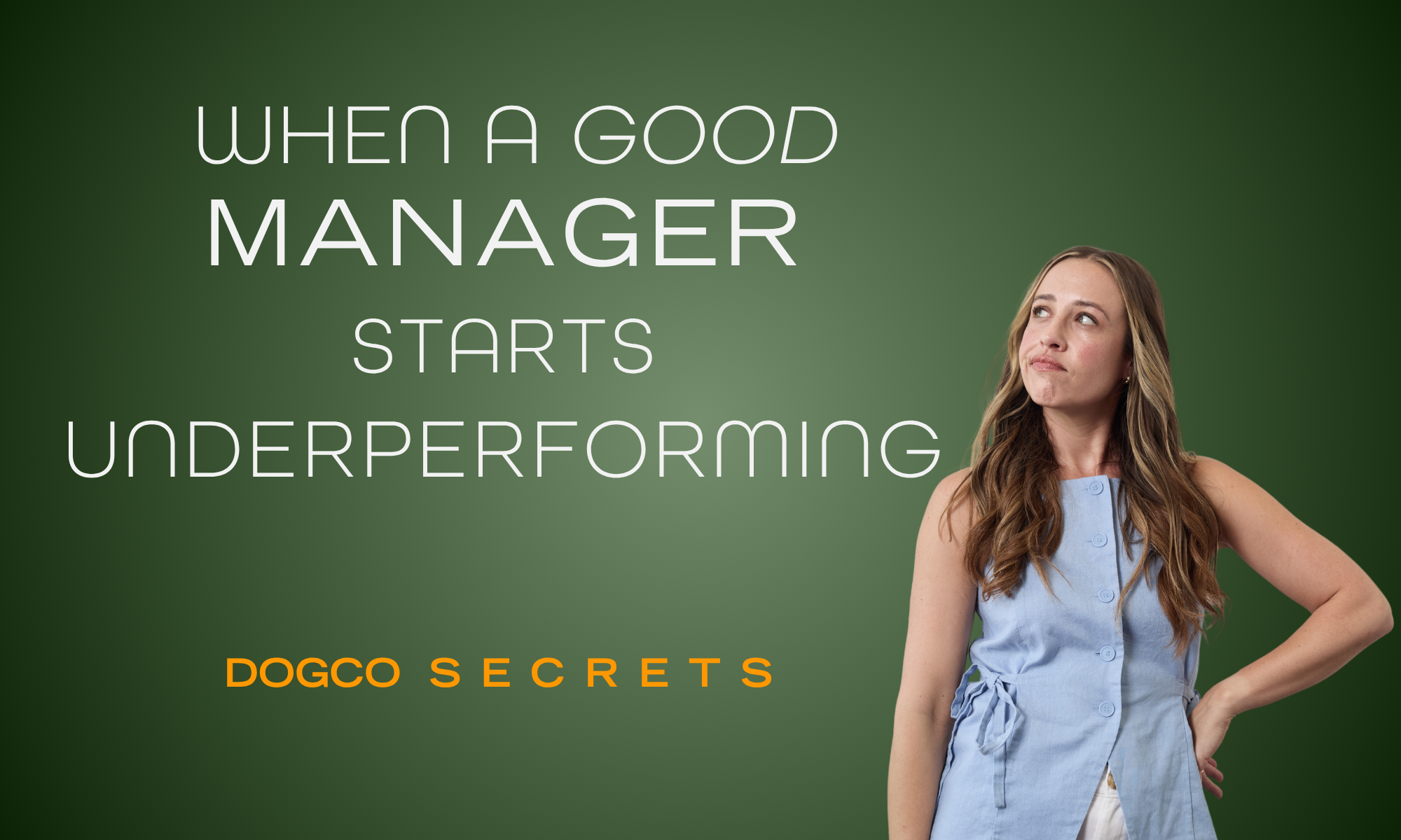 When a Good Manager Starts Underperforming