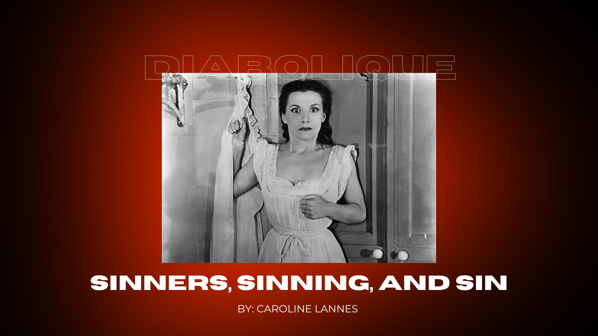 Sinners, Sinning, and Sin - Diabolique Review