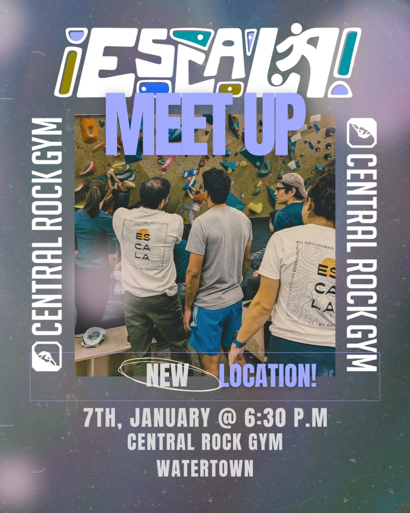 We are excited to let you all know that we will be having Escala meetups at the Central Rock Gym, Watertown Location!!

First one is January 7th starting at 6:30 P.M.