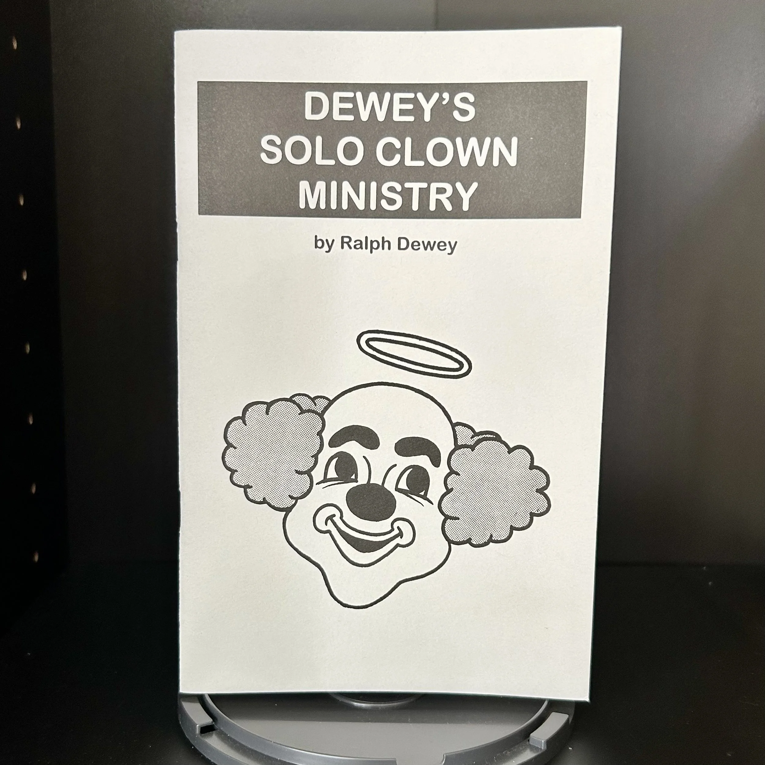 Dewey's Solo Clown Ministry (Old Stock)