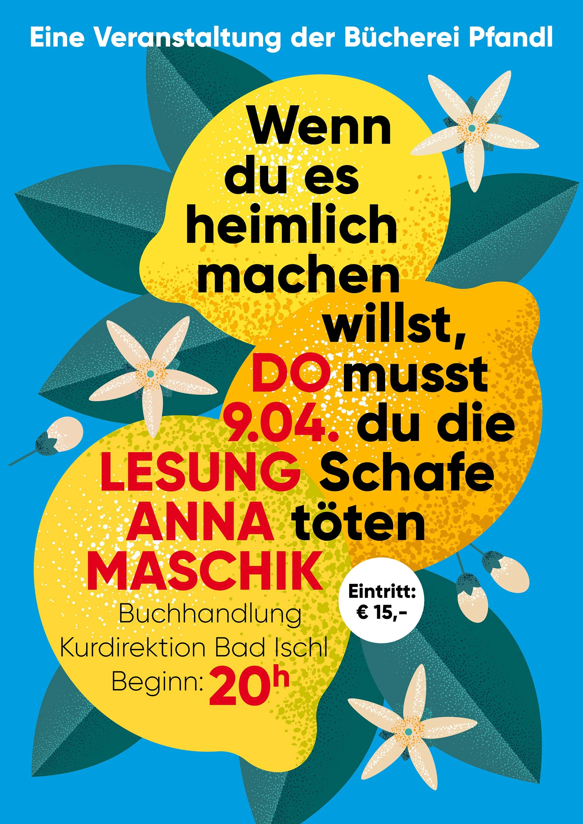 Anna Maschik:  Wenn du es heimlich machen willst, musst du die Schafe töten