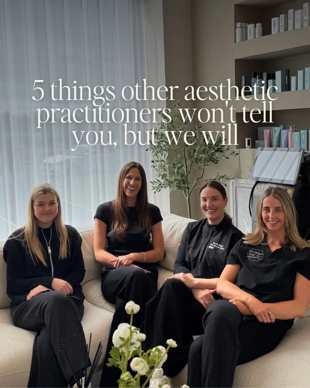 Most clinics will tell you what you want to hear, we'd rather tell you what you need to know.

The aesthetics industry doesn't always reward honesty over sales, and we think that needs to change.

These are five things we tell our patients that a lot