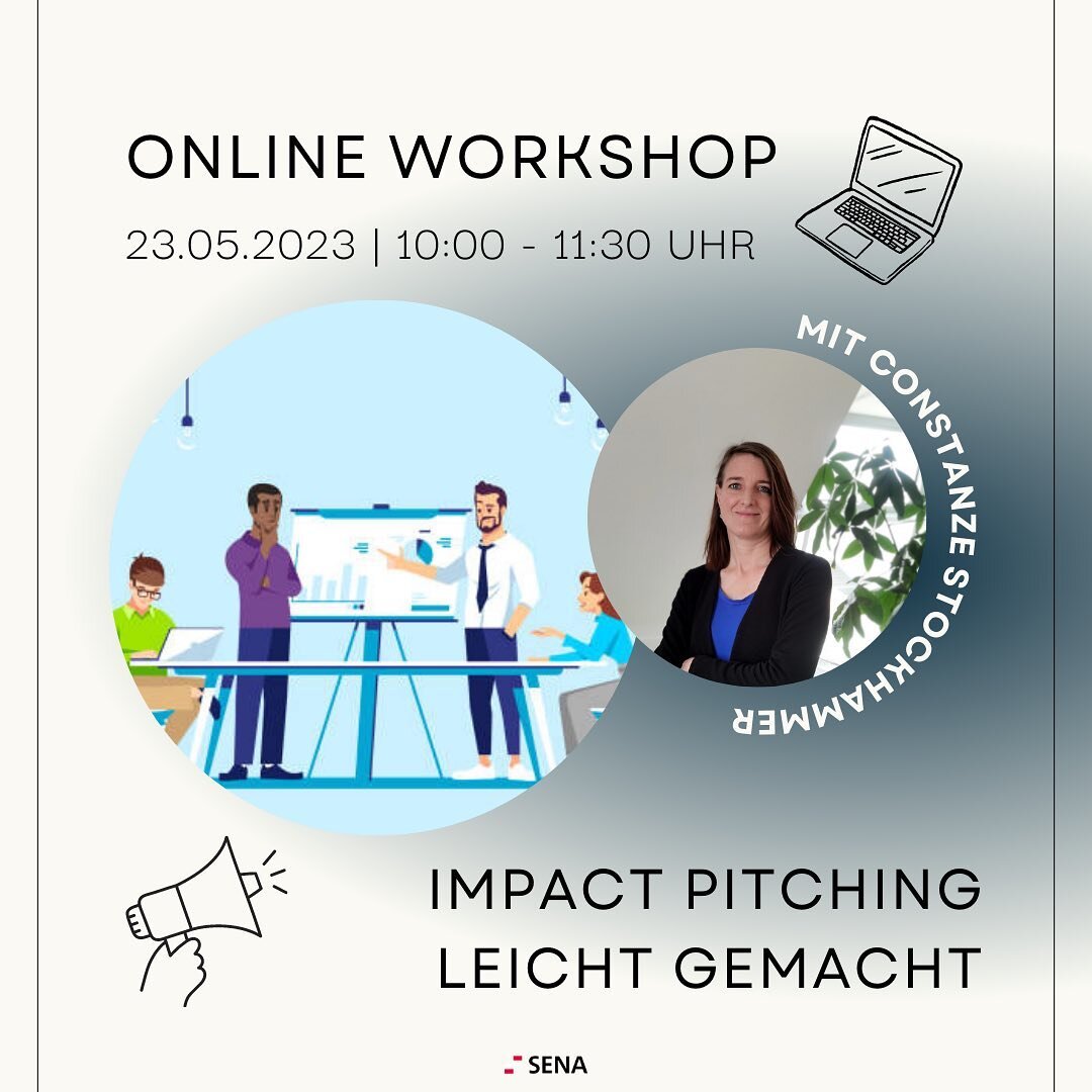 Willst du frischen Wind in deinen Impact Pitch bringen? 🫣

Bei unserem Online Workshop zum Impact Pitching &bdquo;Impact Pitching leicht gemacht&ldquo; kannst du genau das machen! Am 23. Mai erkl&auml;rt dir SENA-Gesch&auml;ftsf&uuml;hrerin Constanz