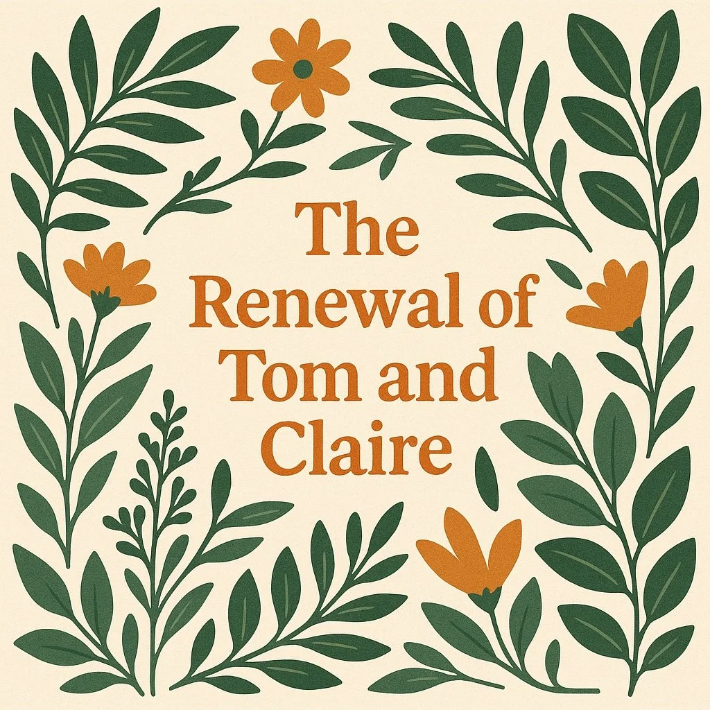 The Renewal of Tom and Claire