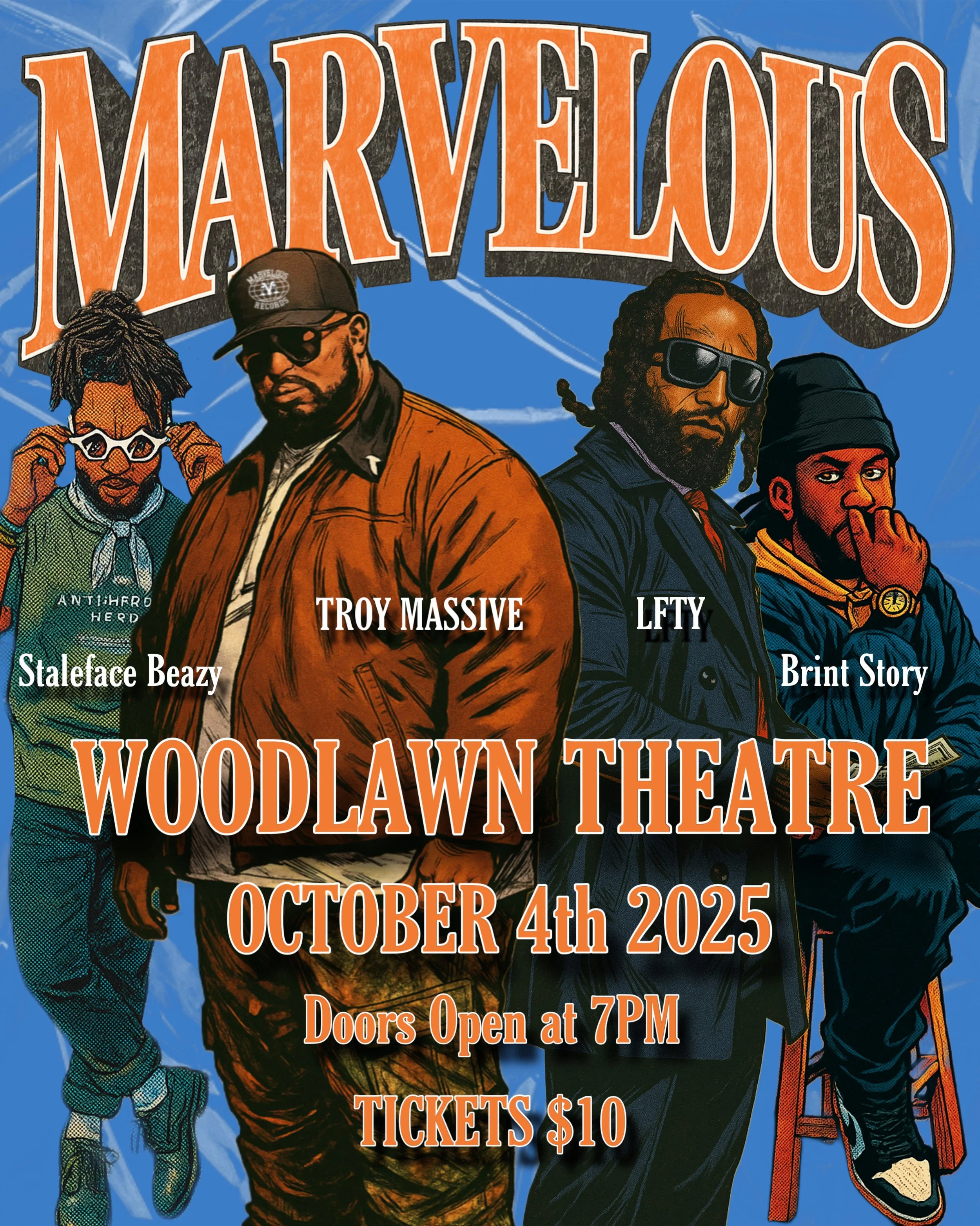 MARVELOUS with Troy Massive + LFTY + Staleface Beazy + Brint Story