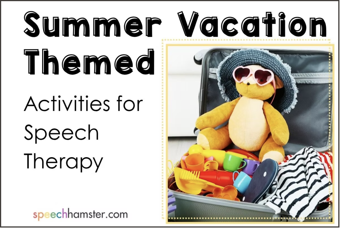summer vacation activities for speech therapy