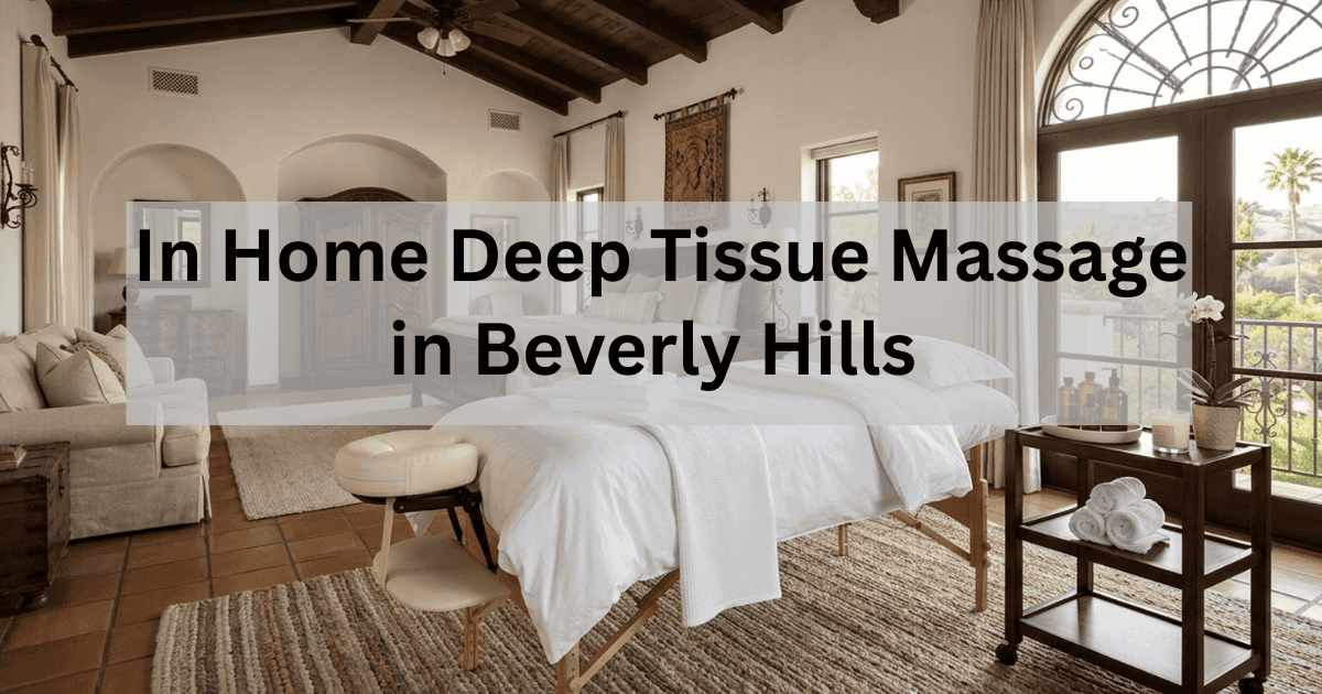 Best Mobile Massage Services in Beverly Hills: What to Expect