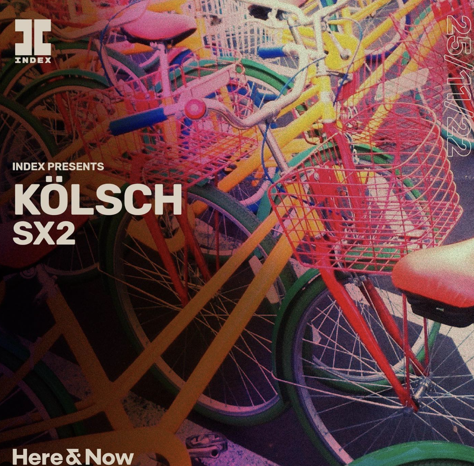 Index Present Kölsch at Here &amp; Now, Dublin, Friday 25th November