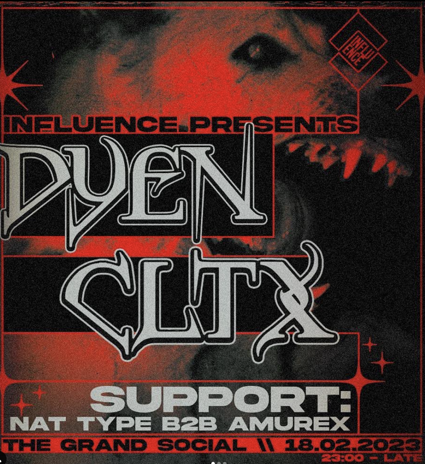 Influence Presents: DYEN &amp; CLTX