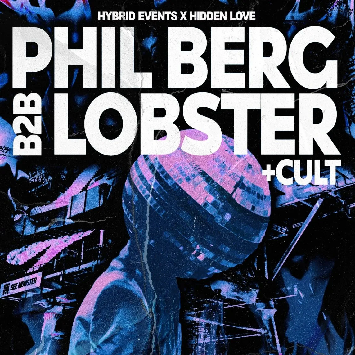 Hybrid Events X Hidden Love present: Phil Berg B2B Lobster