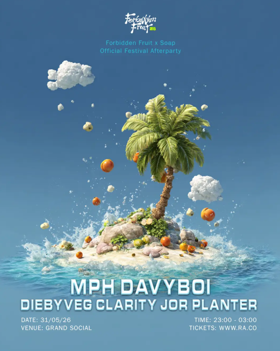 Forbidden Fruit x SOAP Afterparty: MPH &amp; davyboi