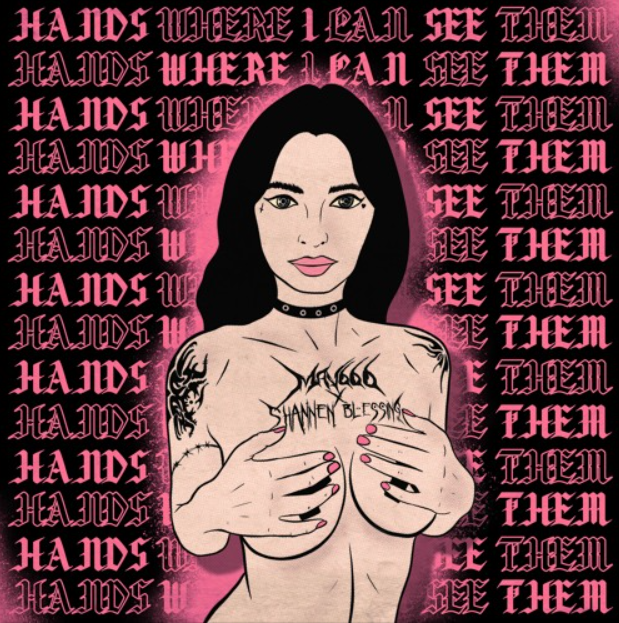 TOTW002: MAV666 X Shannen Blessing ‘Hands Where I Can See Them’
