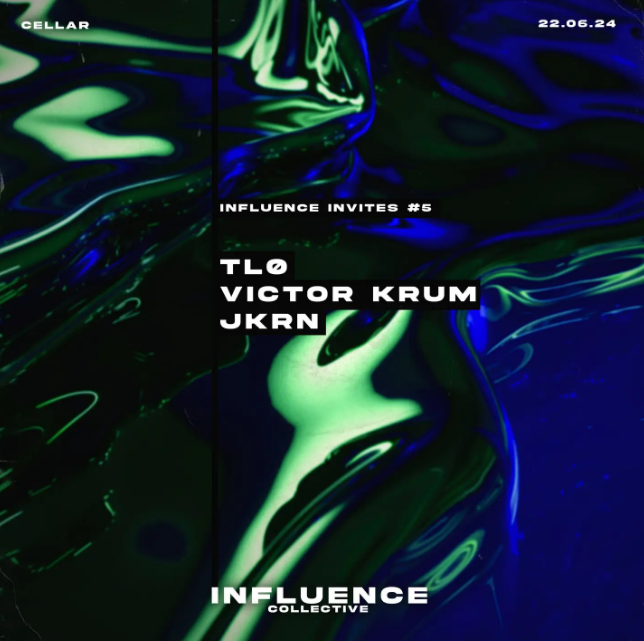 Influence Invites [TLØ, VICTOR KRUM, JKRN]