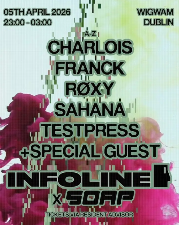 INFOLINE X SOAP: FRANCK INVITES TESTPRESS + MORE