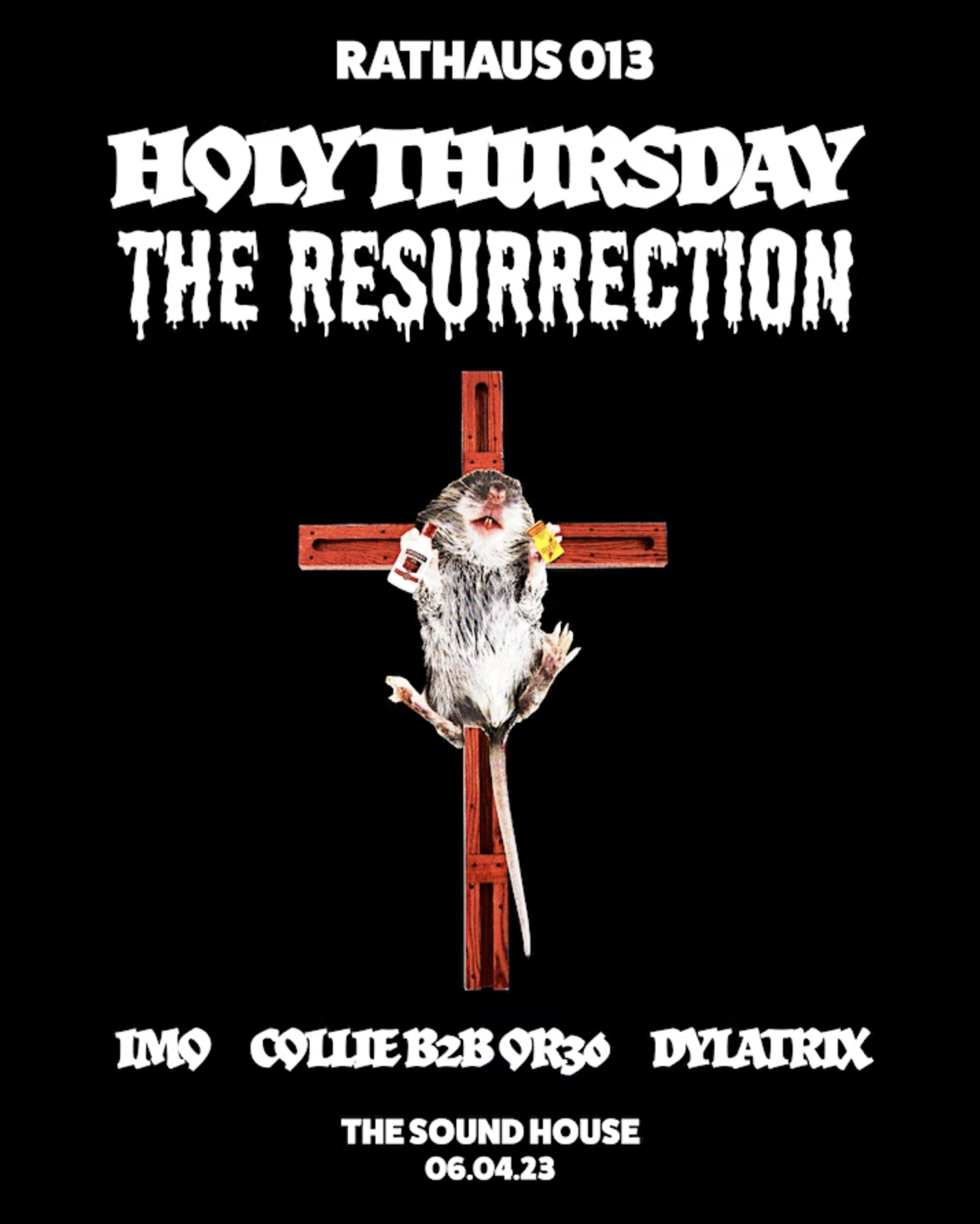 RATHAUS 013: HOLY THURSDAY