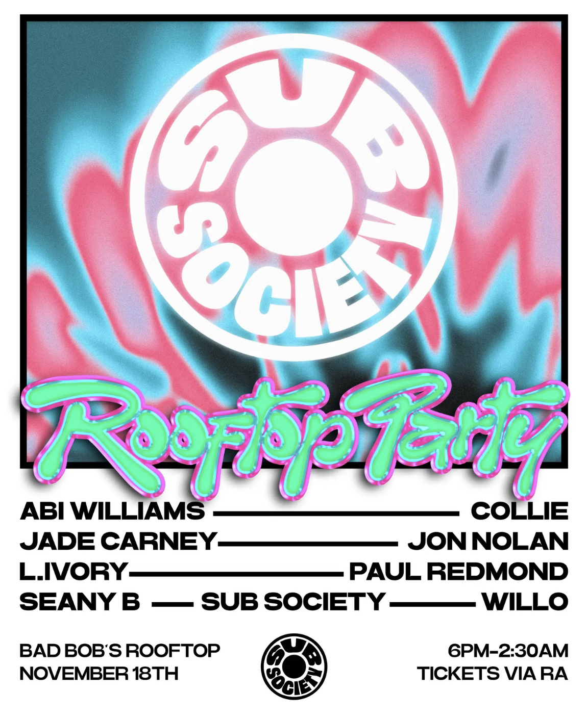 Sub Society &amp; Friends Rooftop Party