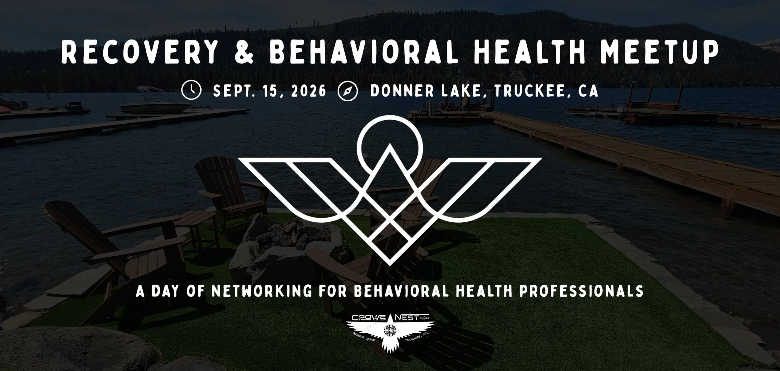 Connect, Collaborate, and Recharge: Join Crow’s Nest Ranch at Donner Lake on September 15