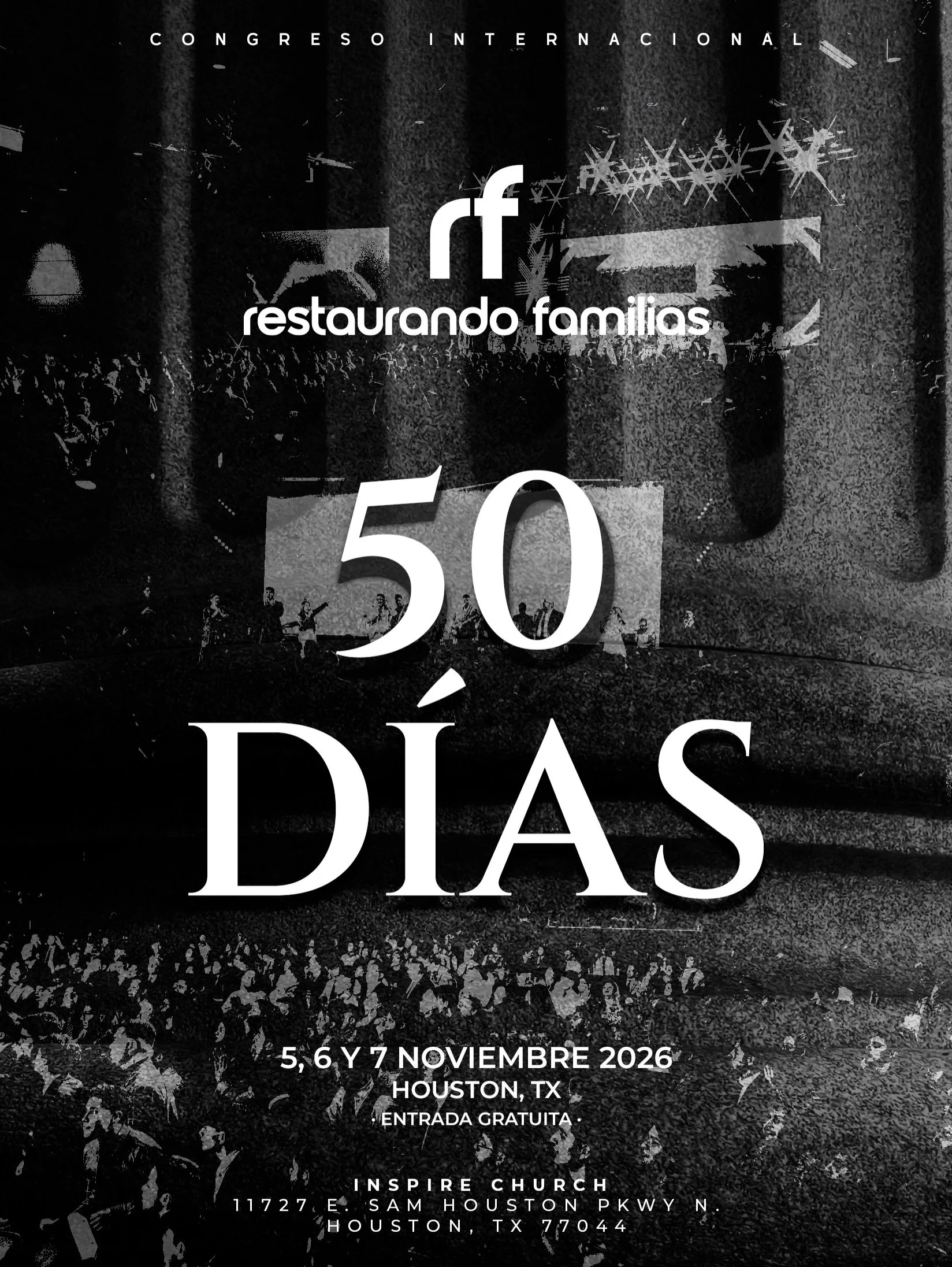 &iexcl;A SOLO 50 D&Iacute;AS!

La cuenta regresiva contin&uacute;a para el Congreso Internacional Restaurando Familias 2026 en Houston, Texas. 

📅 5, 6 y 7 de noviembre

✈️ &iquest;Ya tienen sus boletos de avi&oacute;n?
🏨 &iquest;Ya hicieron su res