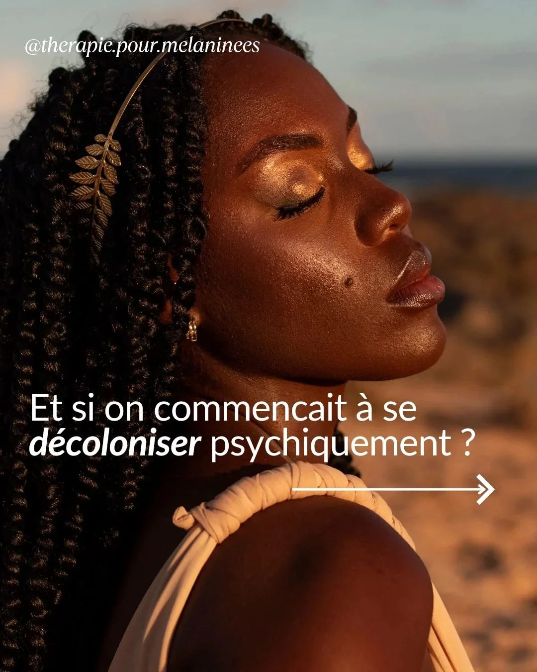 L'importance d'une psych&eacute; d&eacute;colonis&eacute;e : Et si on arr&ecirc;tait de croire que nos racines, nos traditions et nos succ&egrave;s doivent s'adapter aux normes impos&eacute;es ? Se lib&eacute;rer, c'est aussi r&eacute;apprendre &agra