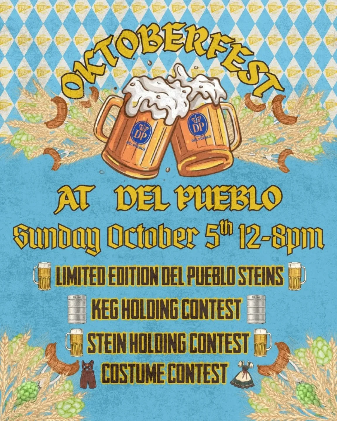 🎉🍻 oktoberfest is back at del pueblo! join us sunday, october 5th from 12&ndash;8pm for a full day of bavarian fun.

we&rsquo;ll have limited-edition steins, contests, games, food, and plenty of beer to keep the party going. pull out your lederhose