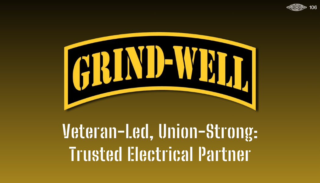 Grind-Well logo with the slogan "Veteran-Led, Union-Strong: Trusted Electrical Partner" against a black and gold gradient background.