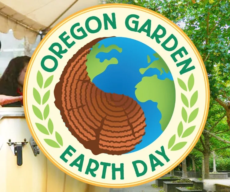 Earth Day - Oregon Garden