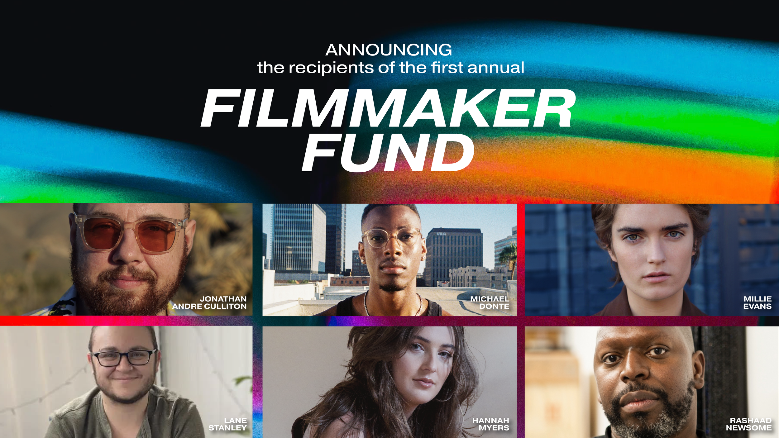 a graphic for the recipients of our 1st Filmmaker Fund - including headshots of all of the selected filmmakers 