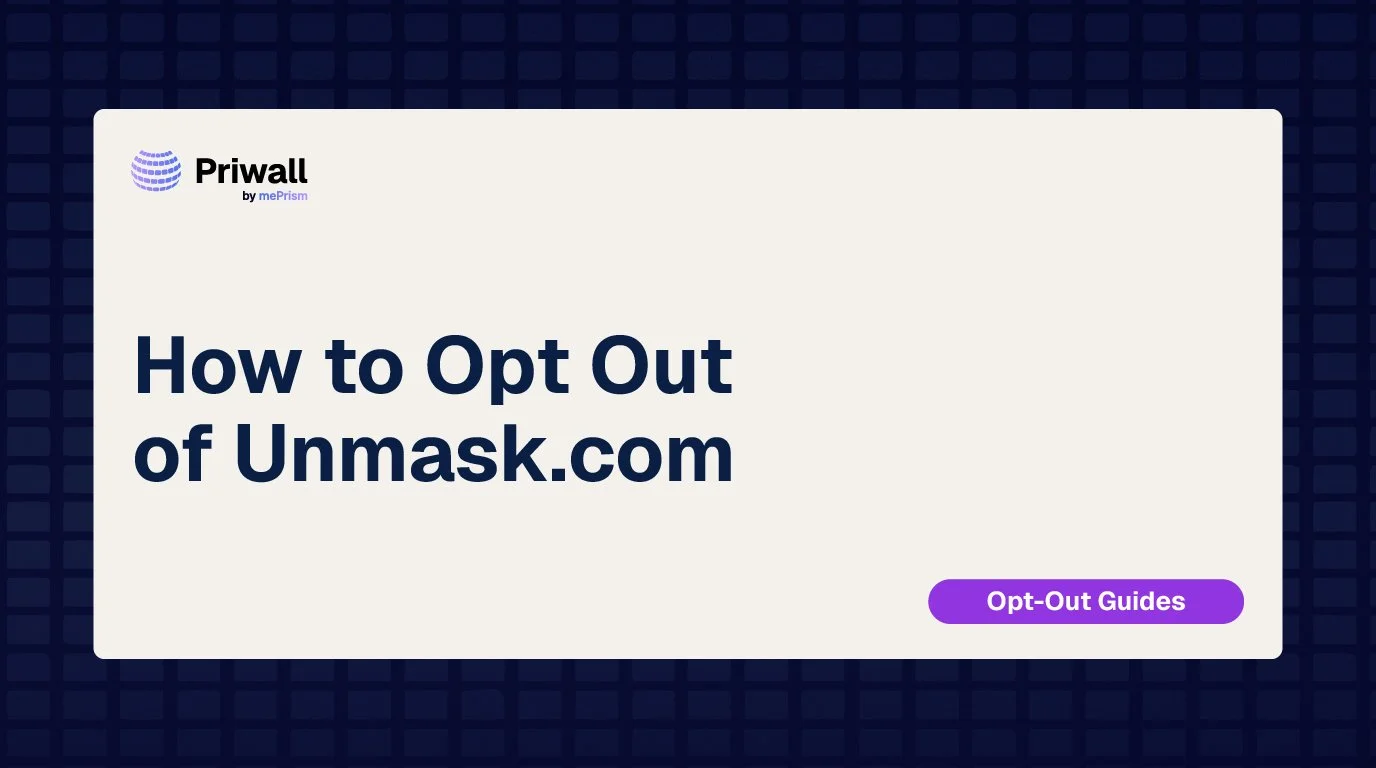 How to Opt Out of Unmask.com (2026 Guide)
