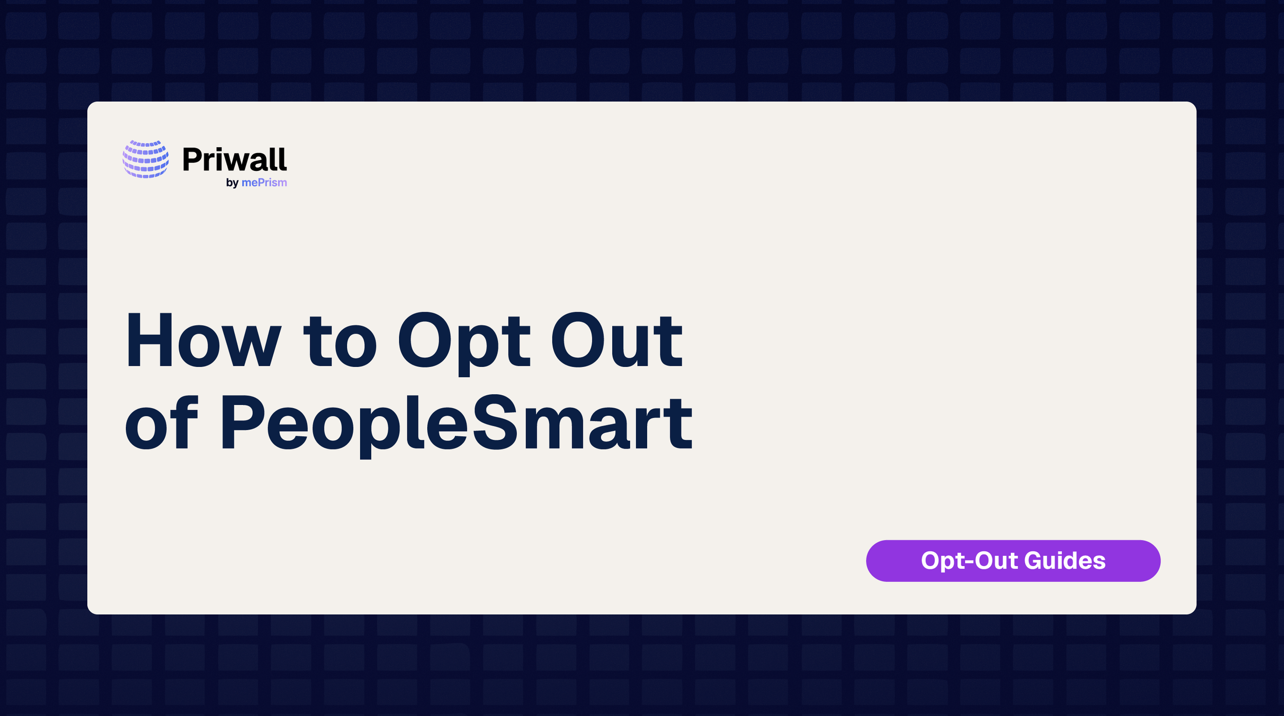 PeopleSmart Opt-Out: Remove Your Info (2026)