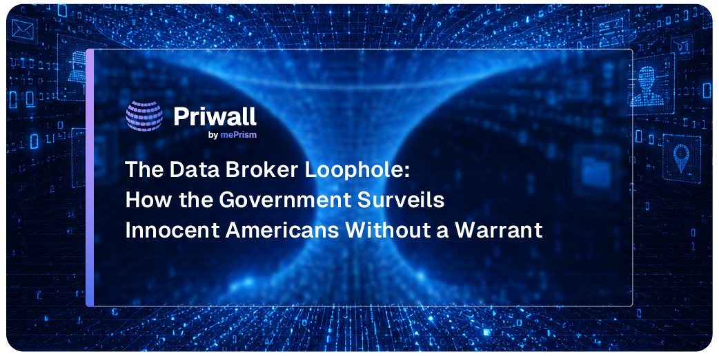 The Data Broker Loophole: How the Government Surveils Innocent Americans Without a Warrant