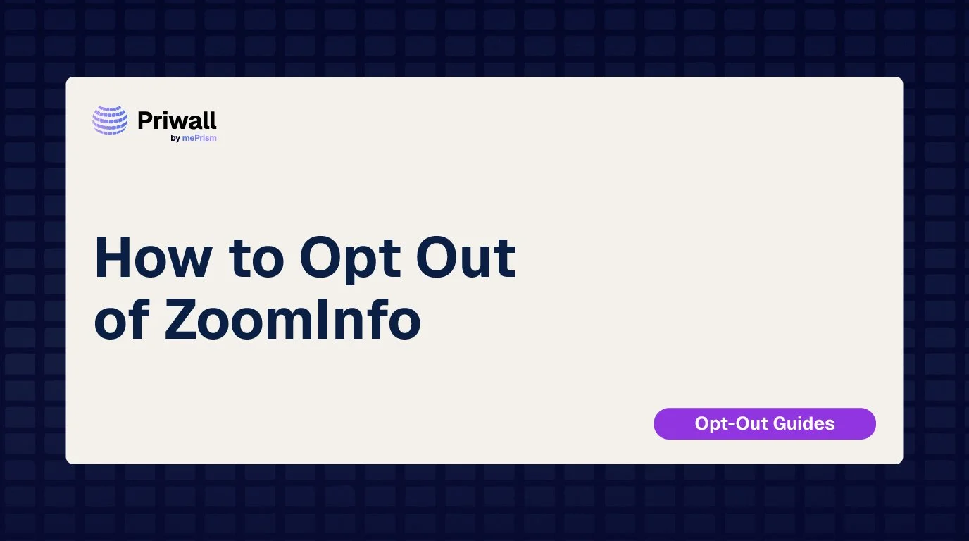 How to Opt Out of ZoomInfo (2026 Step-by-Step)
