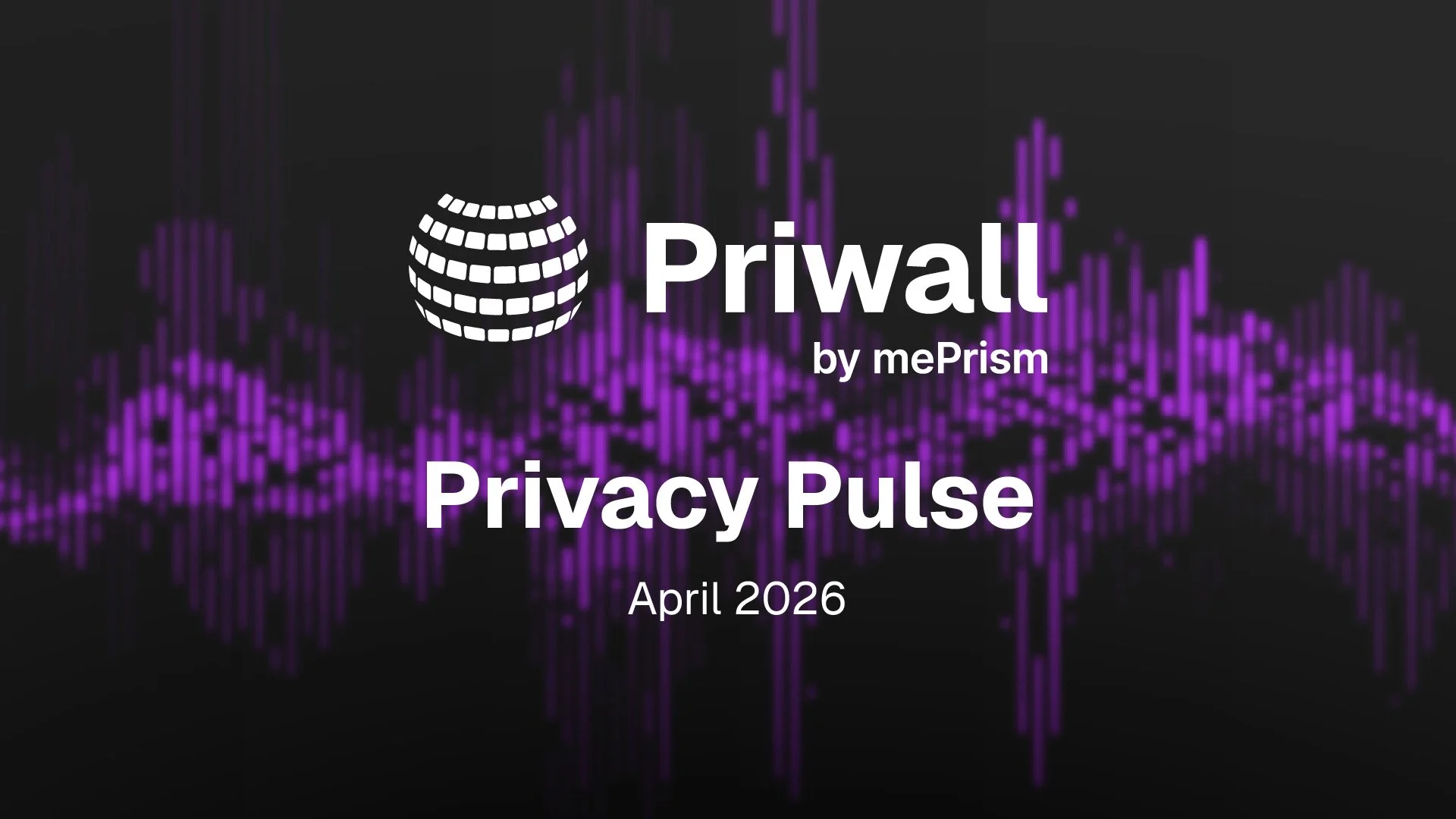 Privacy Pulse: April 2026, Why consumers need privacy agents