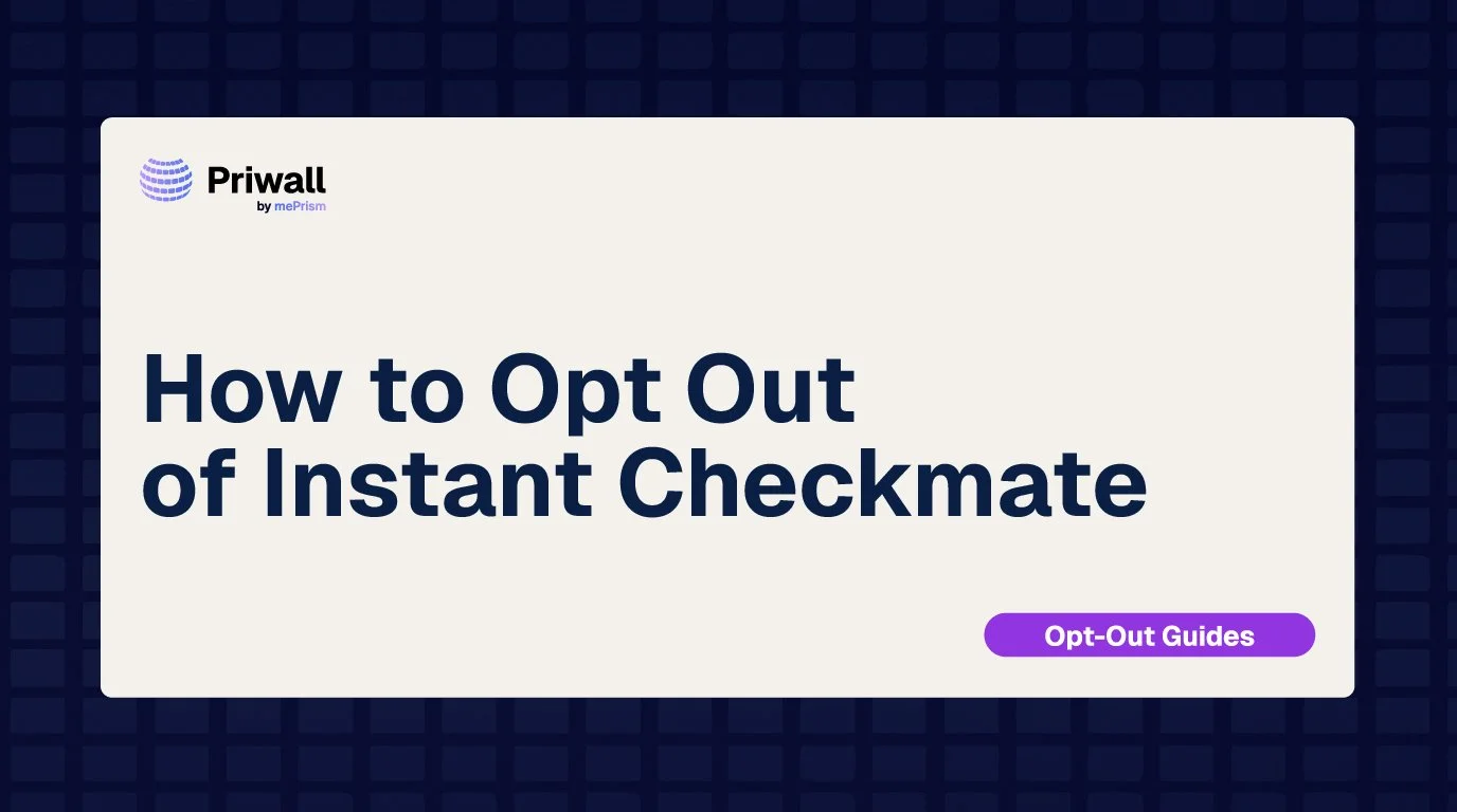 How to Opt Out of Instant Checkmate