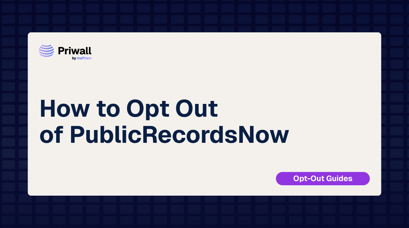 PublicRecordsNow Opt-Out Guide (2026)