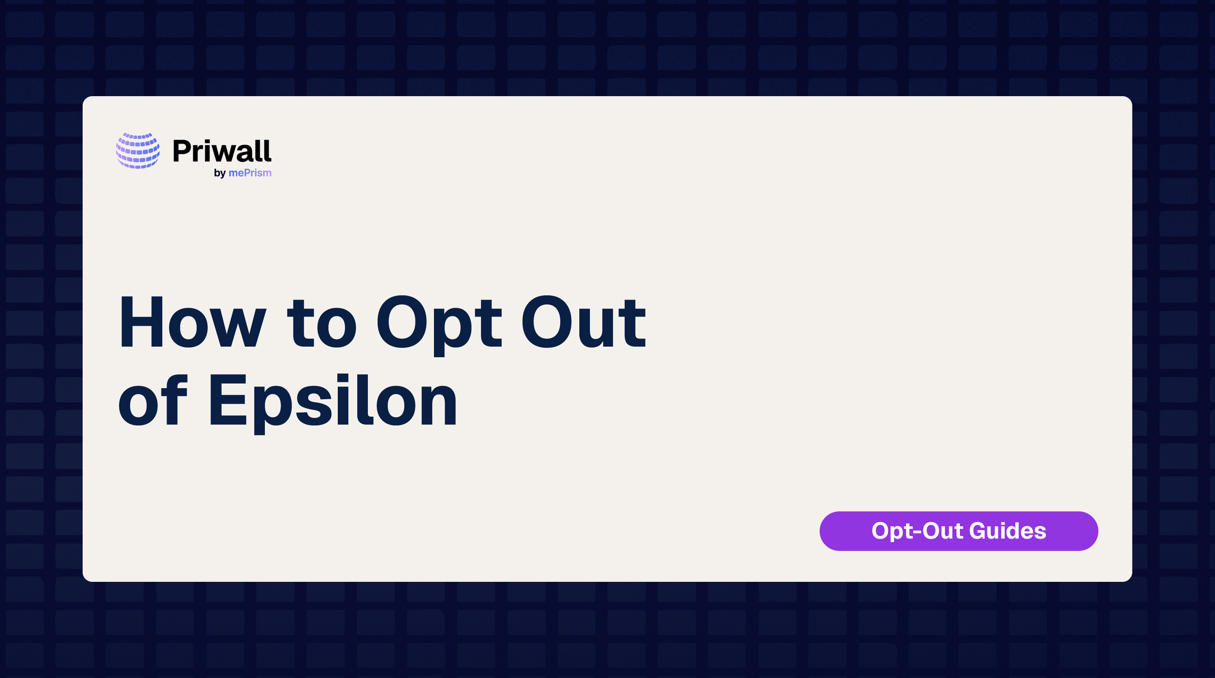 How to Opt Out of Epsilon (2026 Guide)