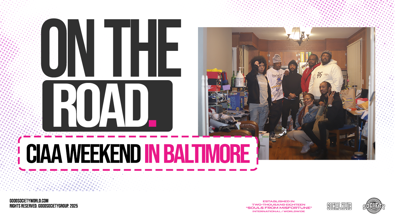 On The Road: CIAA TOURNAMENT WEEKEND IN BALTIMORE