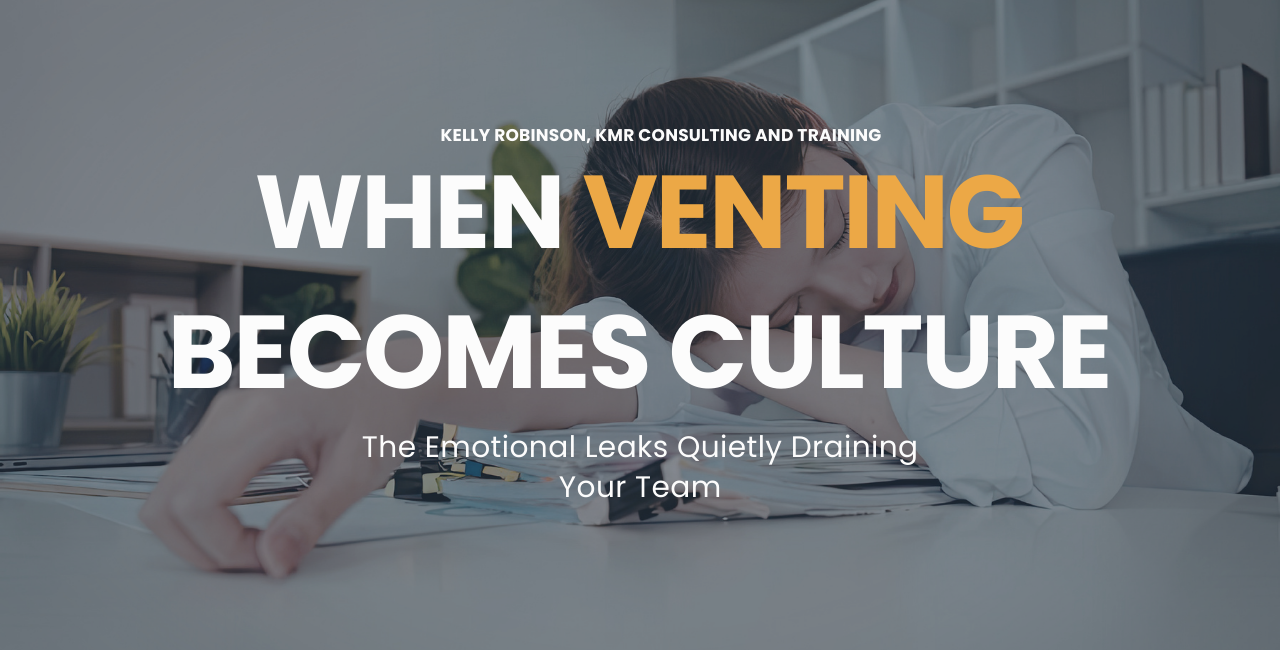 When Venting Becomes Culture