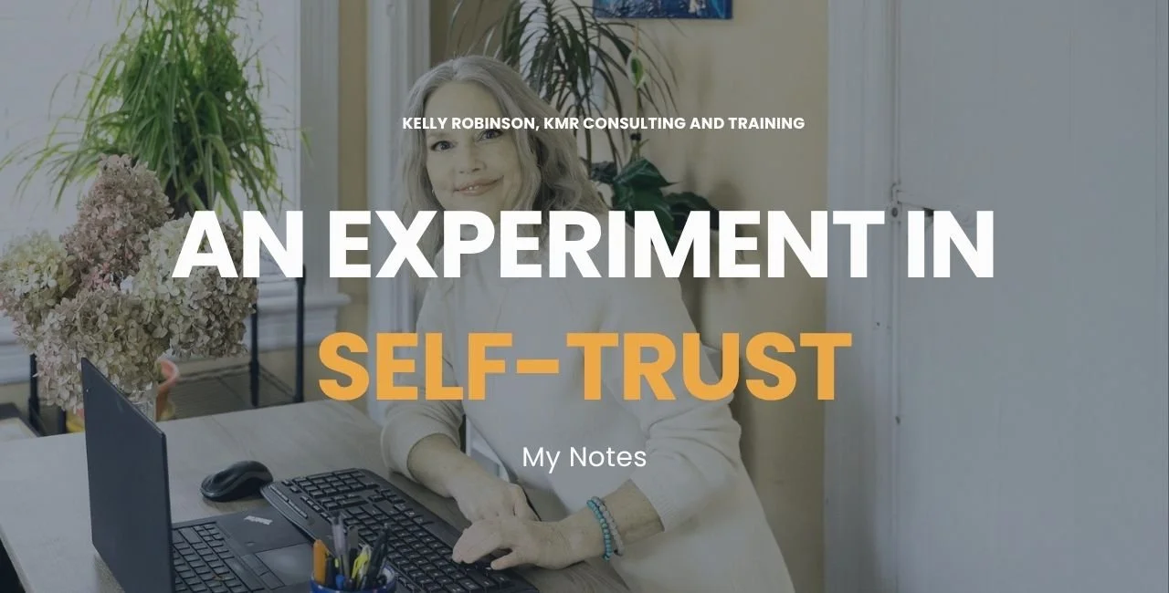 Notes from an Experiment in Self-Trust
